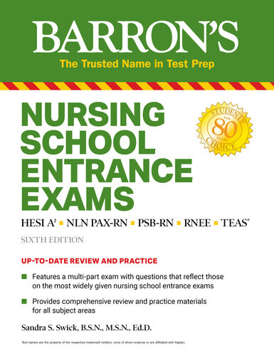 Nursing School Entrance Exams Hesi A2 Nln Paxrn Psbrn Rnee Teas Barrons Test Prep 6th Edition Sandra S Swick