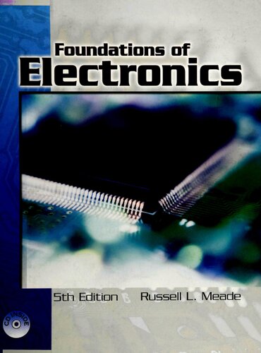 Foundations Of Electronics Electron Flow Version 5th Edition 5th Edition Russell L Meade