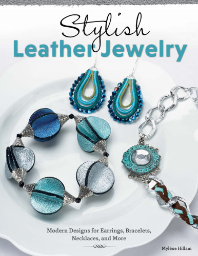 Stylish Leather Jewelry Modern Designs For Earrings Bracelets Necklaces And More Mylene Hillam