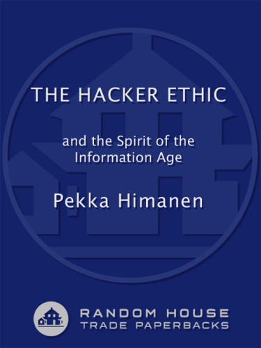 The Hacker Ethic Pekka Himanen