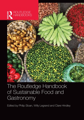 The Routledge Handbook Of Sustainable Food And Gastronomy Hindley