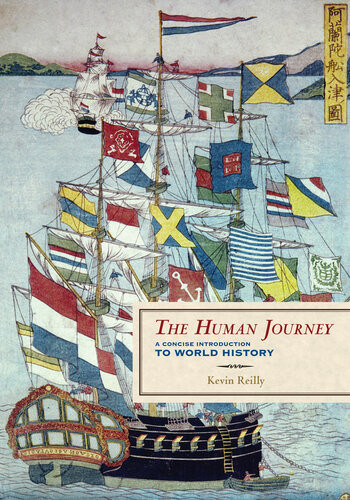 The Human Journey A Concise Introduction To World History 2nd Edition Kevin Reilly