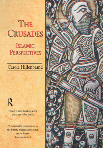 The Crusades Islamic Perspectives Hillenbrand Carole