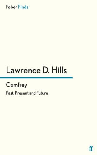Comfrey Past Present And Future Main Hills Lawrence D