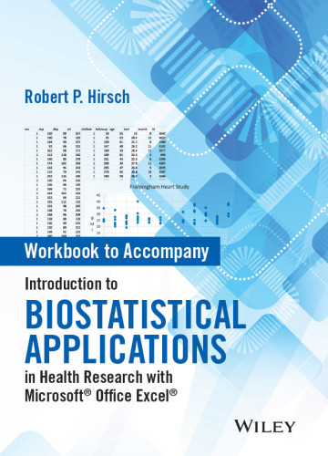 Workbook To Accompany Introduction To Biostatistical Applications In Health Research Hirsch