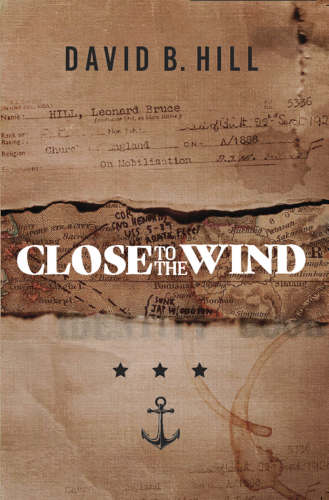 Close To The Wind A Story Of Escape And Survival Out Of The Ashes Of Singapore 1942 Hill