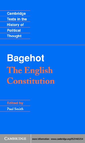 The English Constitution Cambridge Texts In The History Of Political Thought 1st Edition Walter Bagehot
