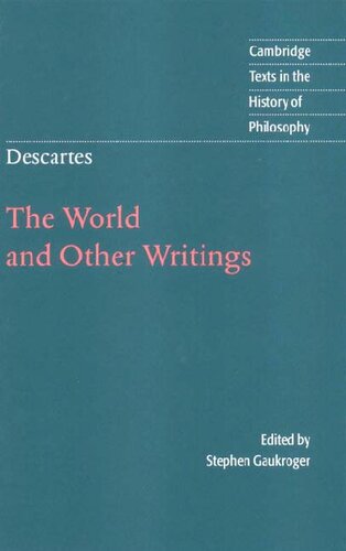 Descartes World Other Writings Cambridge Texts In The History Of Philosophy Gaukroger