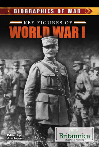 Key Figures Of World War I First Edition Hosein Ann