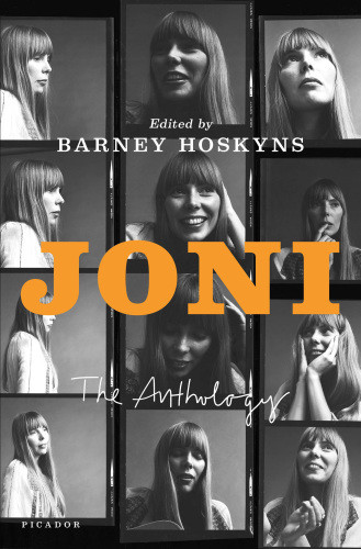 Joni The Anthology First Us Edition Hoskyns Barney
