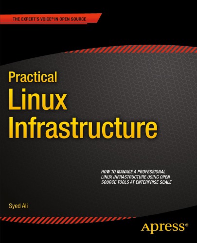 Practical Linux Infrastructure Ali Syed
