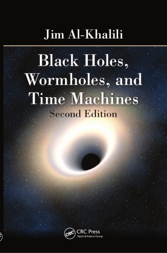 Black Holes Wormholes And Time Machines 2nd Edition Alkhalili