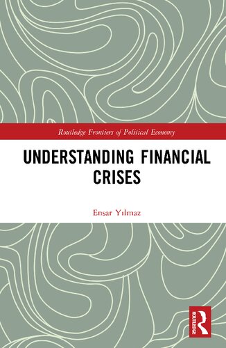 Understanding Financial Crises 1st Edition Ensar Ylmaz