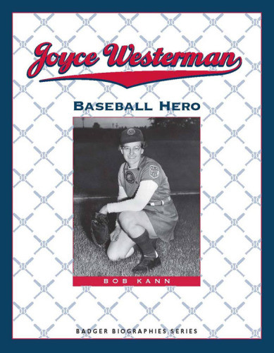 Joyce Westerman Baseball Hero Allamerican Girls Professional Baseball Leaguewesterman
