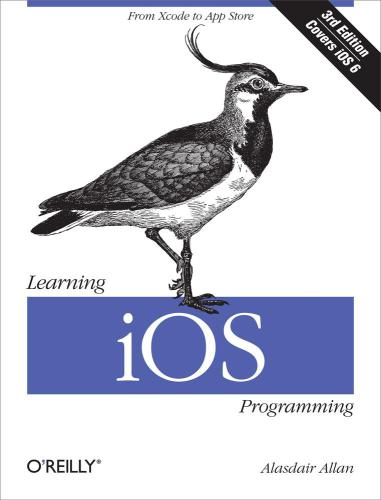 Learning Ios Programming From Xcode To App Store Third Edition Allan