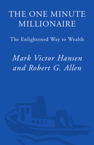 The One Minute Millionaire The Enlightened Way To Wealth Allen