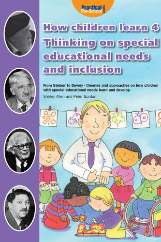 How Children Learn 4 Thinking On Special Educational Needs And Inclusion Allen
