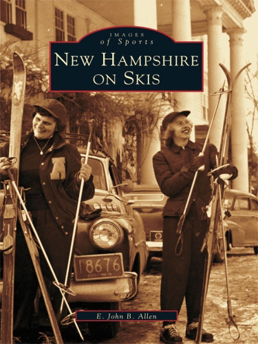 New Hampshire On Skis Allen E John B