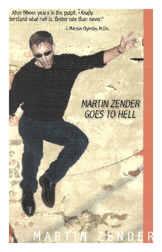 Martin Zender Goes To Hell A Critical Look At An Uncriticized Doctrine Martin Zender