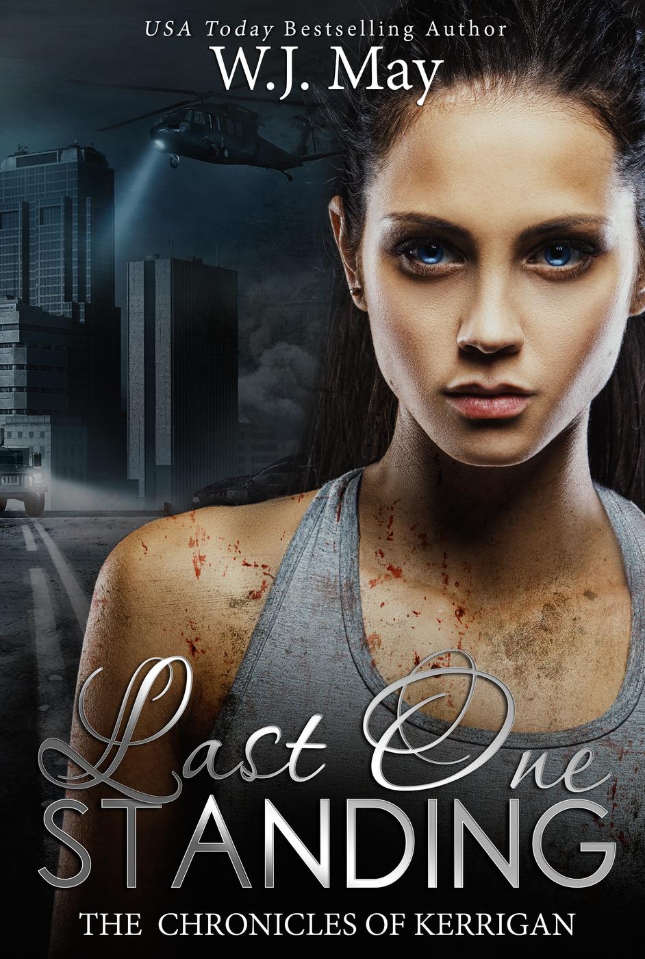Last One Standing The Chronicles Of Kerrigan 11 Wj May Wj May