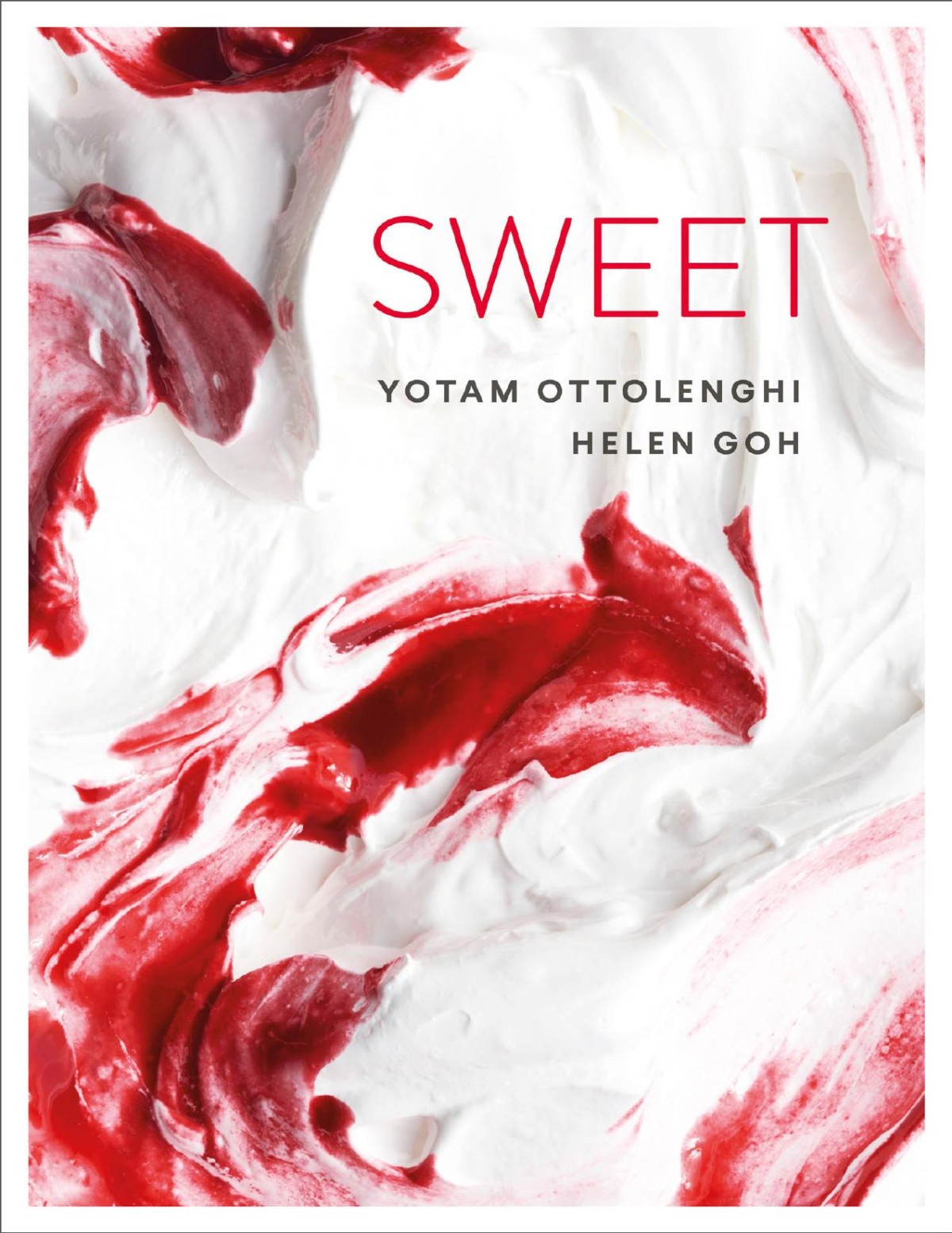 Sweet Desserts From Londons Ottolenghi Yotam Ottolenghi Helen Goh