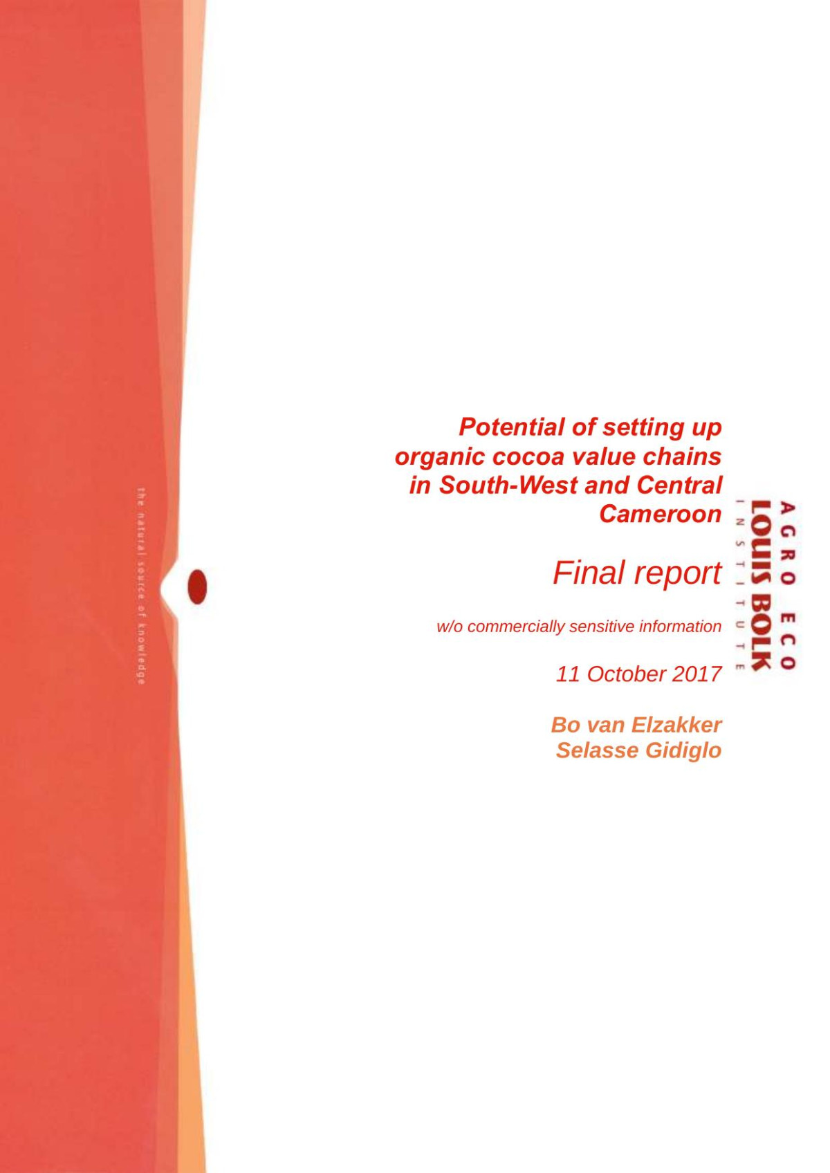 Potential Of Setting Up Organic Cocoa Value Chains In Southwest And Central Cameroon Redacted Bo Van Elzakker