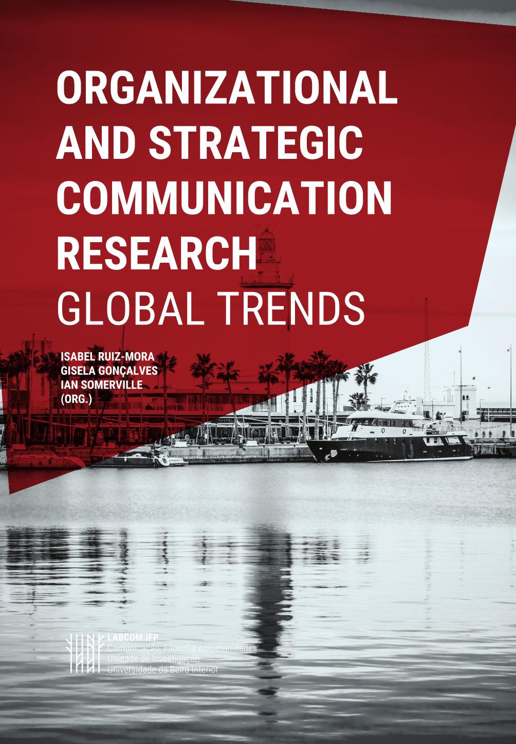 Organizational And Strategic Communication Research Global Trends Isabel Ruizmora