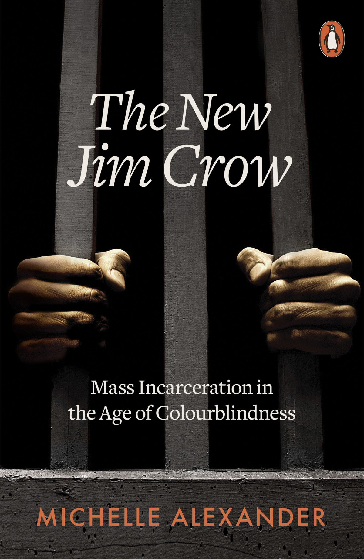 The New Jim Crow Michelle Alexander