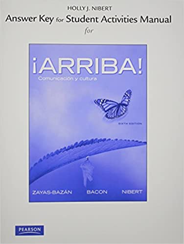 Answer Key For Student Activities Manual Arriba Communicacin Y Cultura 6th Edition Holly J Nibert