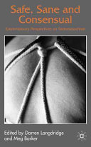 Safe Sane And Consensual Contemporary Perspectives On Sadomasochism 1st Edition Darren Langdridge