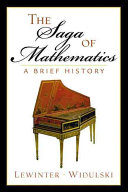 The Saga Of Mathematics Marty Lewinter William Widulski