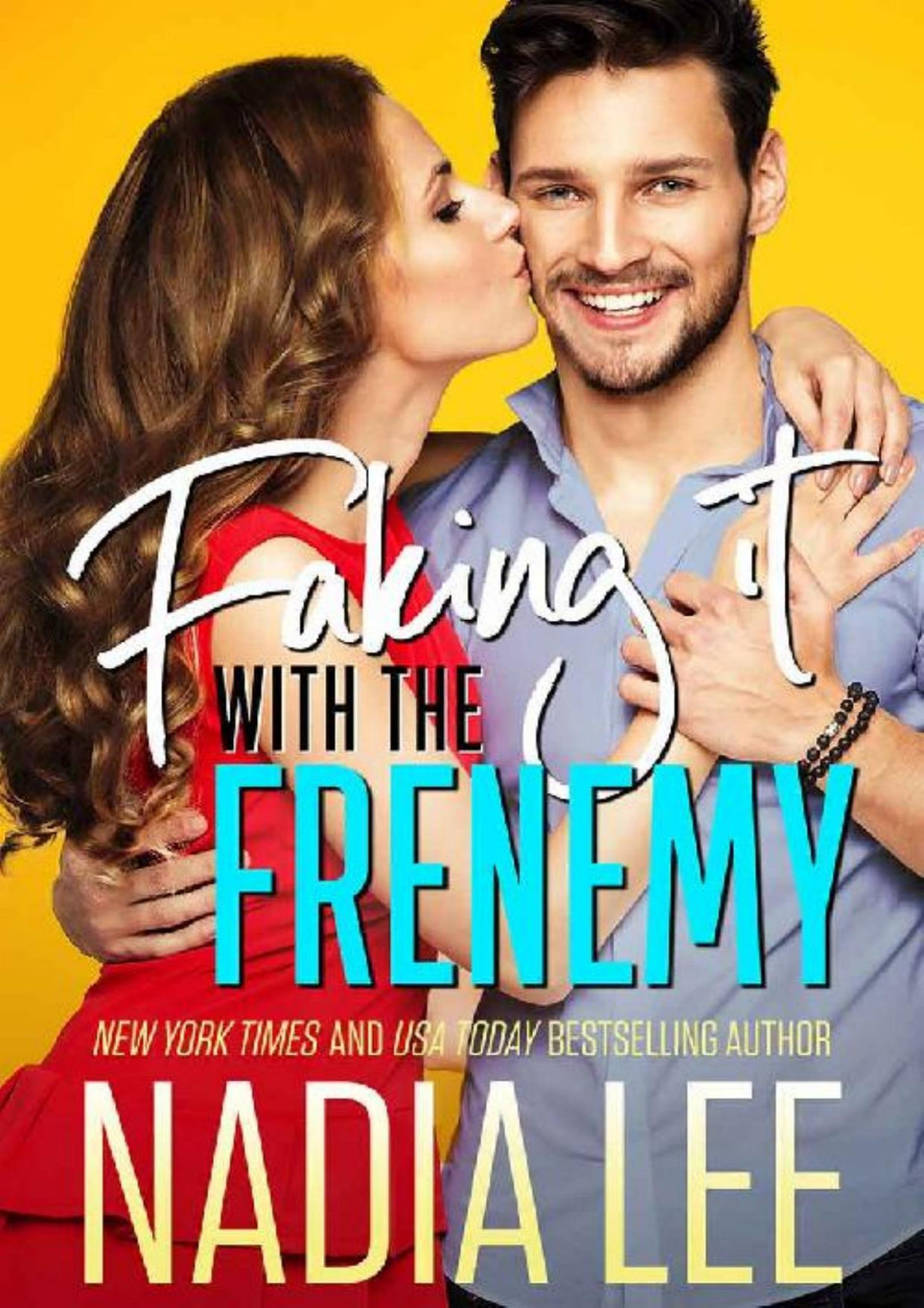 Faking It With The Frenemy Nadia Lee Lee Nadia