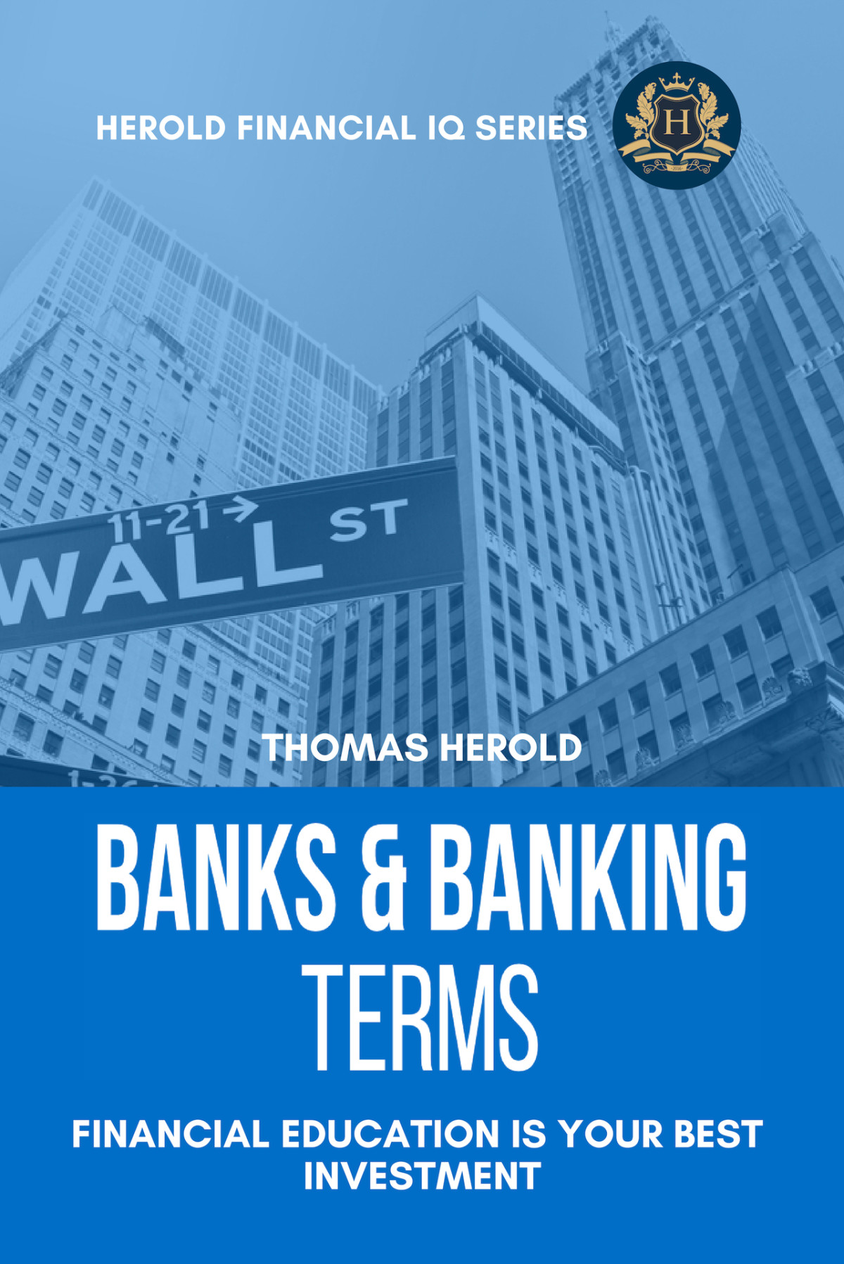 Banks Banking Terms Financial Education Is Your Best Investment 22 Thomas Herold
