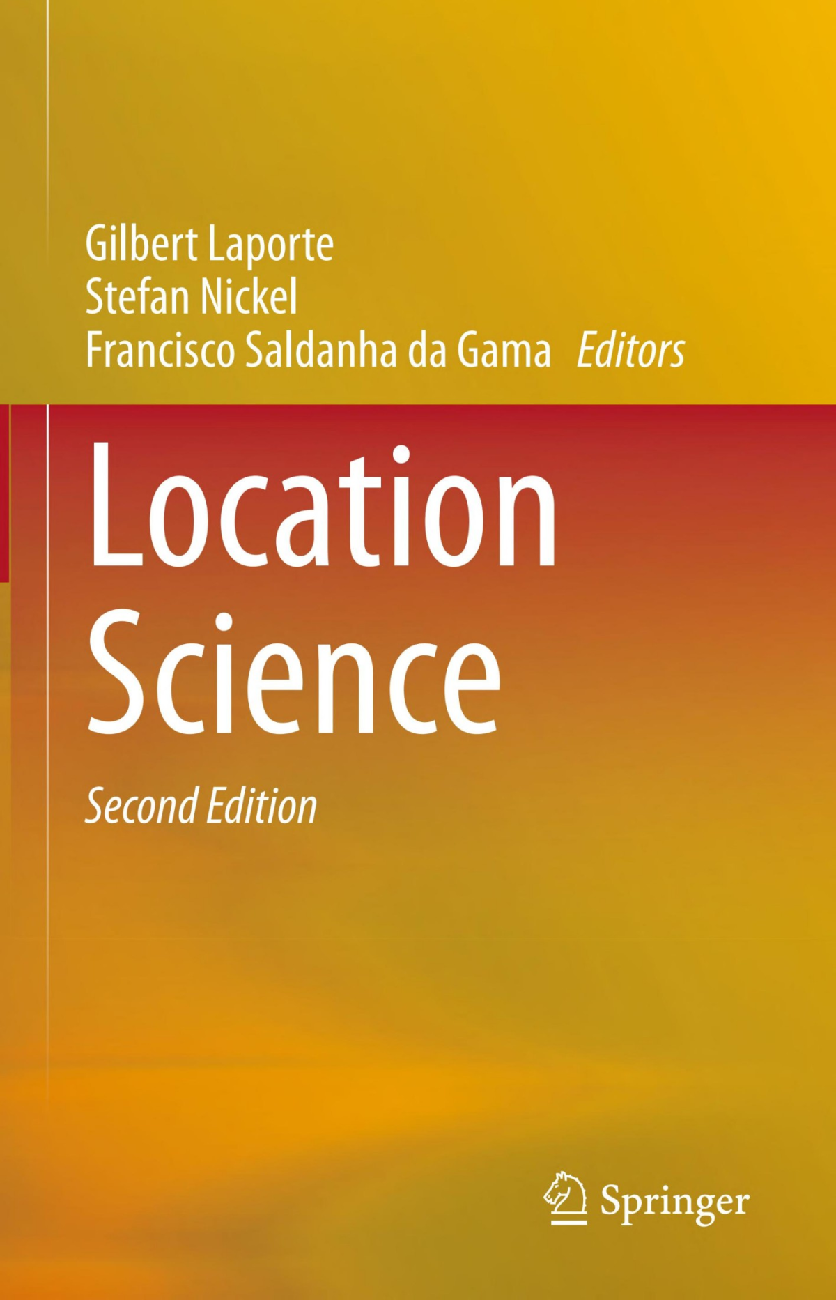 Location Science 2nd Edition 2nd Laporte Gilbert Nickel Stefan Saldanha Da Gama