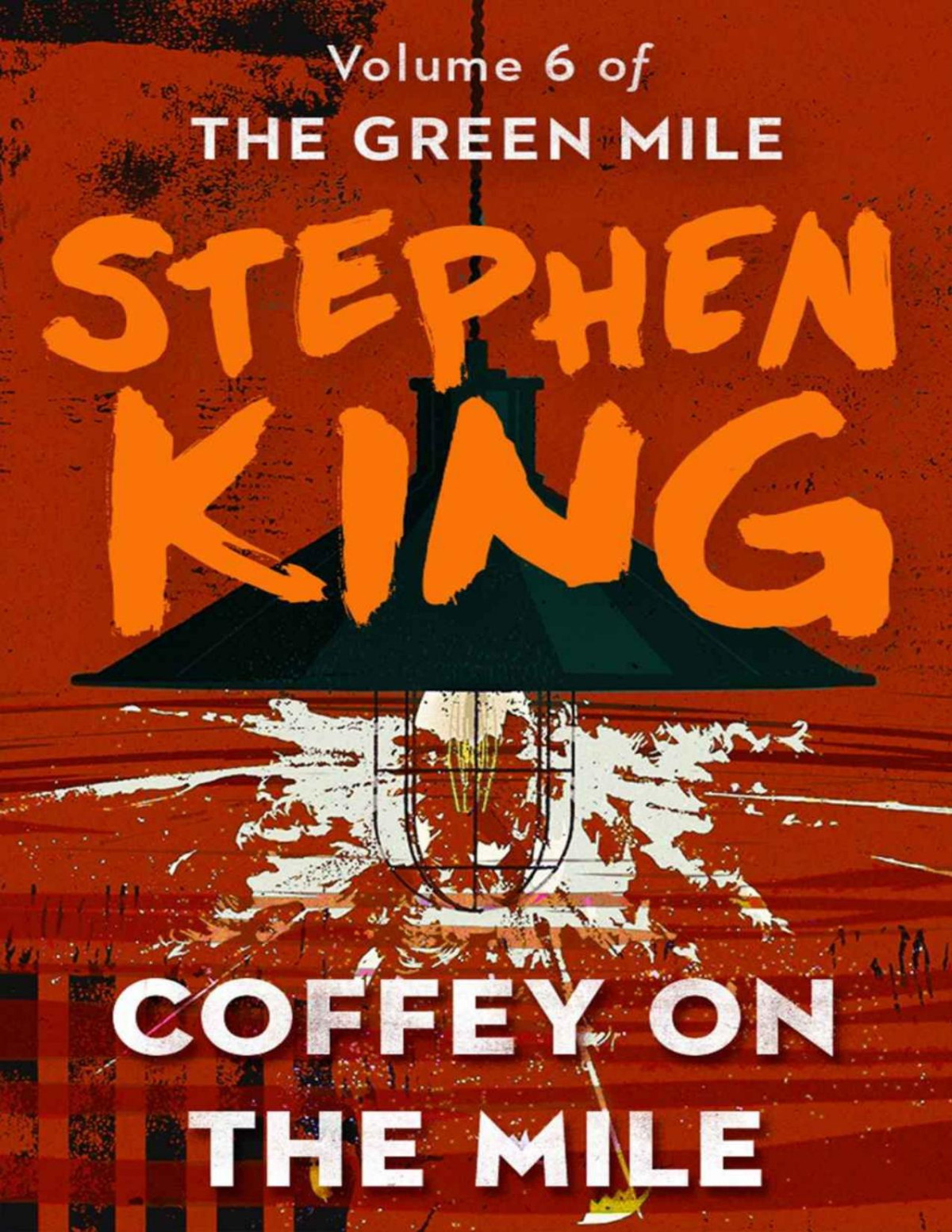 Coffey On The Mile Stephen King