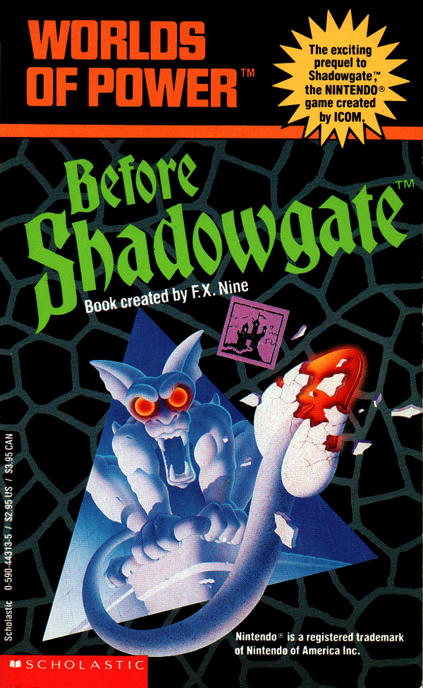 Before Shadowgate F X Nine Nine F X