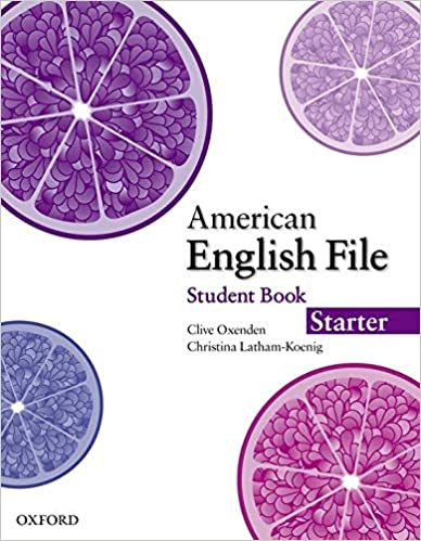 American English File Starter Student Book Clive Oxenden