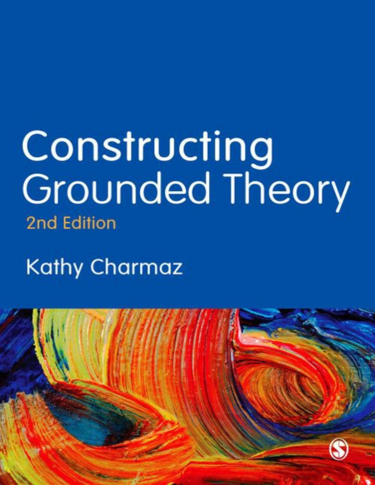 Constructing Grounded Theory Introducing Qualitative Methods Series Kathy Charmaz Charmaz
