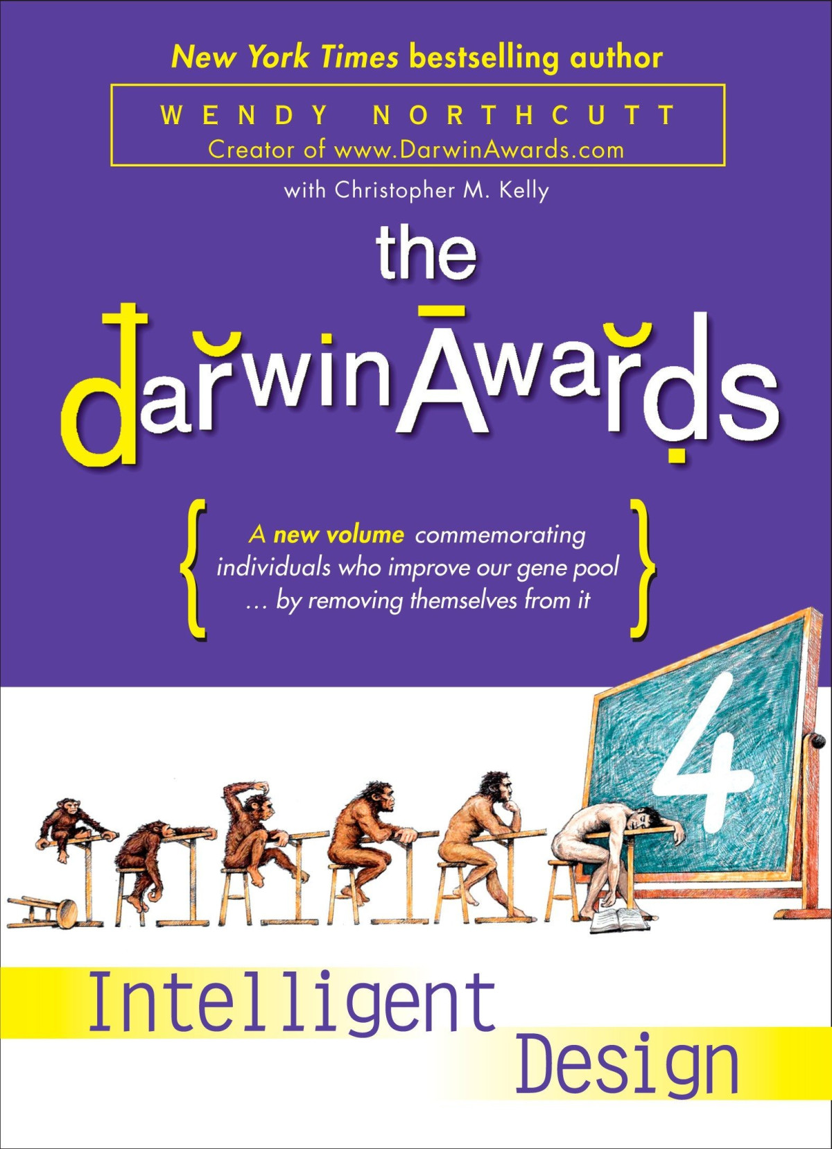 The Darwin Awards Intelligent Design Wendy Northcutt