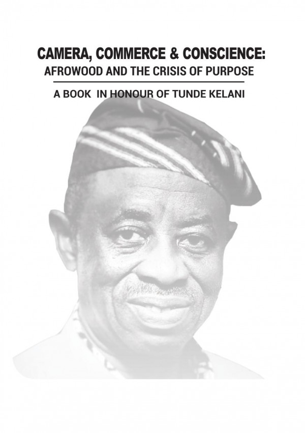 Camera Commerce And Conscience Afrowood And The Crisis Of Purpose Ayobami Ojebode