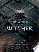 The World Of The Witcher Cd Projekt Red