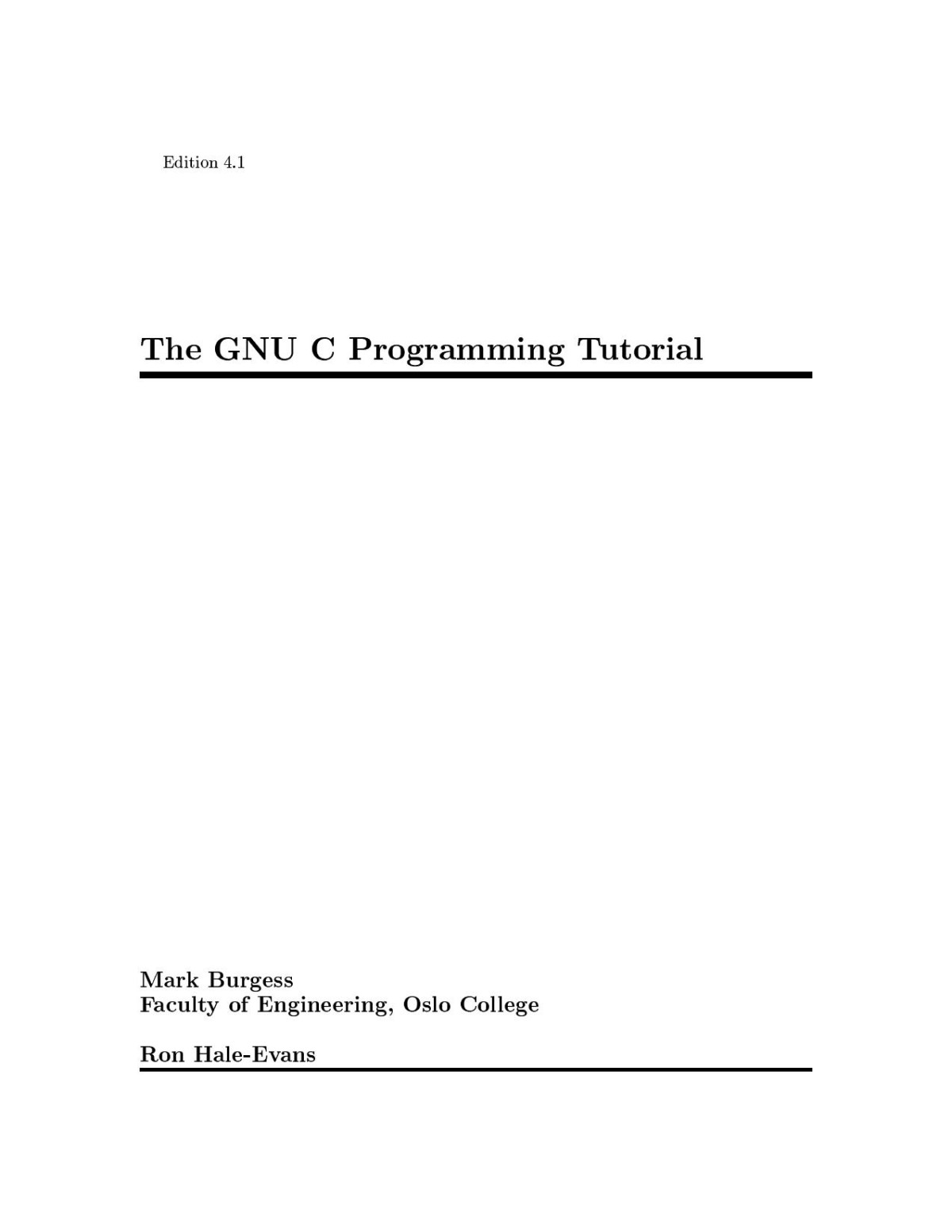 The Gnu C Programming Tutorial Mark Burgess Ron Haleevans Burgess