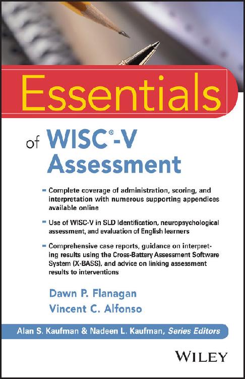 Essentials Of Wiscv Assessment Essentials Of Psychological Assessment Dawn P Flanagan Vincent C Alfonso Flanagan