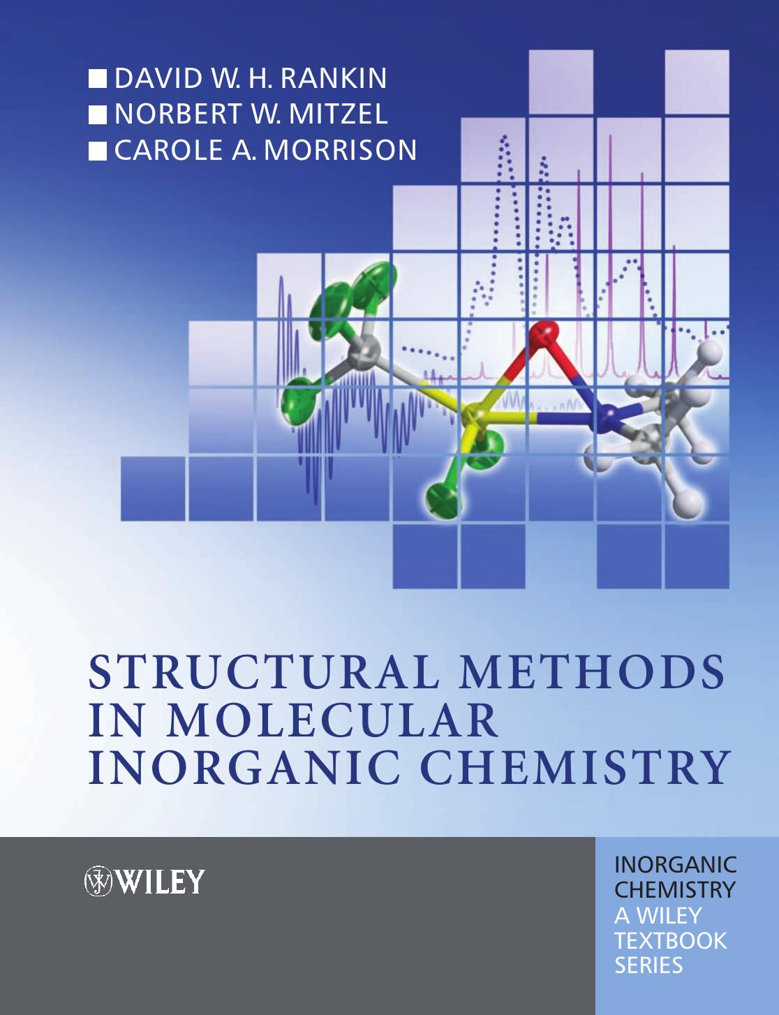 Structural Methods In Molecular Inorganic Chemistry D W H Rankin
