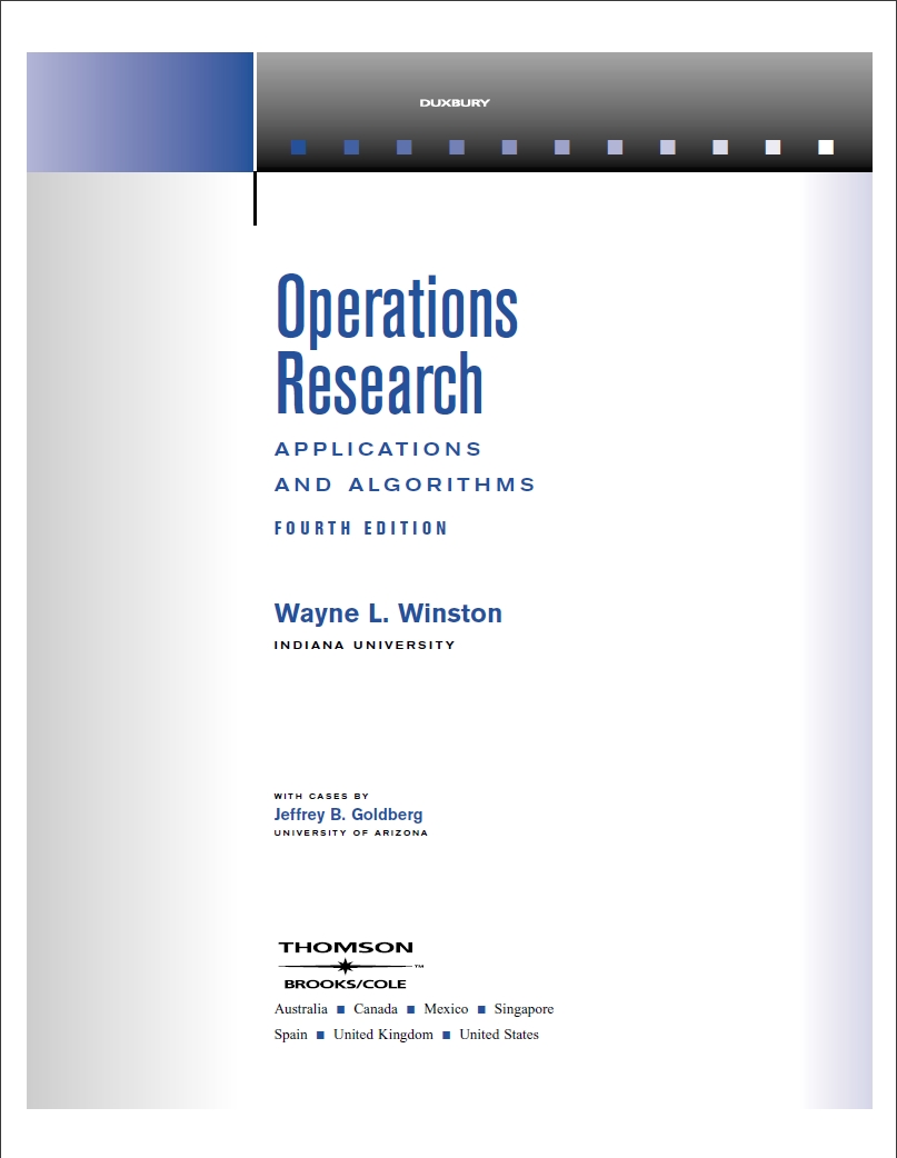 Operation Research Applications And Algorithms Wayne L Winston With Cases By Jeffrey B Goldberg