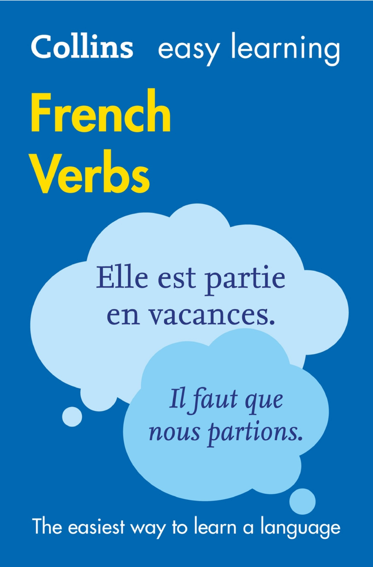 Easy Learning French Verbs Collins Easy Learning French 3rd Edition Collins Dictionaries