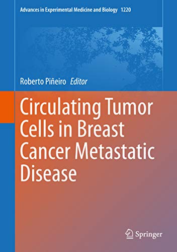 Circulating Tumor Cells In Breast Cancer Metastatic Disease Roberto Pieiro