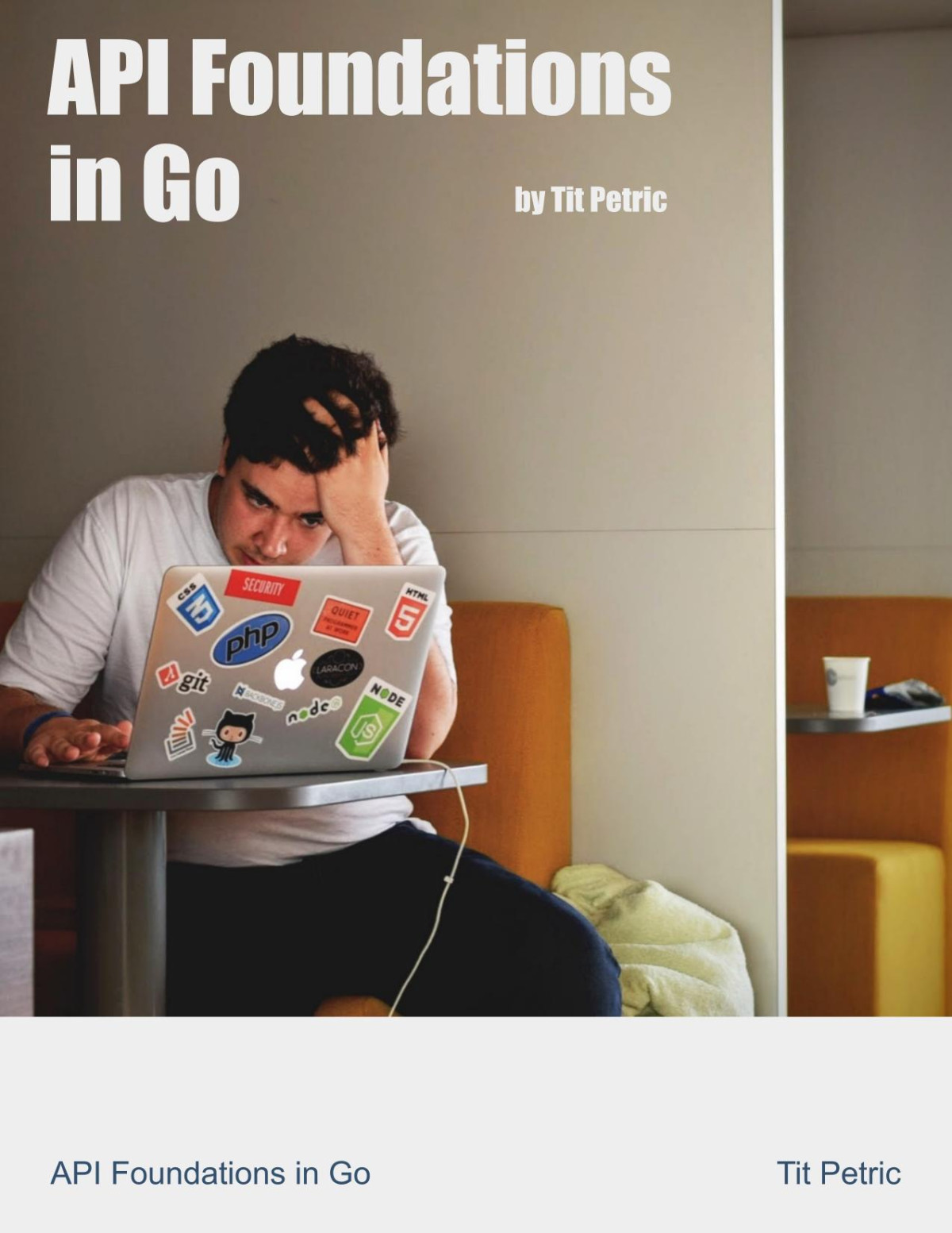 Api Foundations In Go 2019 Version Tit Petric