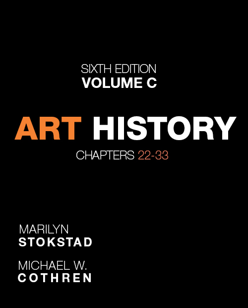 Art History Volume C 6th Edition Marilyn Stokstad Michael Cothren
