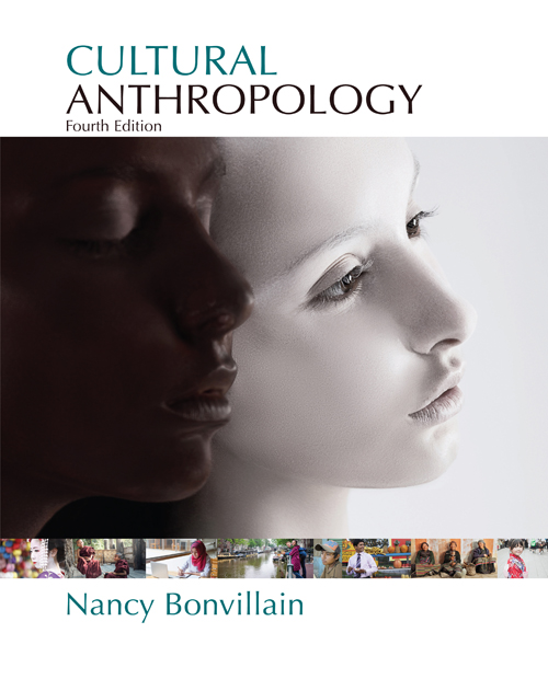 Cultural Anthropology 4th Edition Nancy Bonvillain